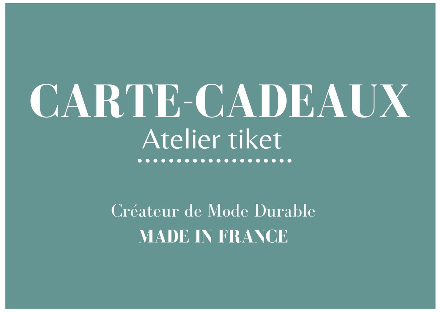 Carte-cadeau Atelier Tiket de 25€ à 200€